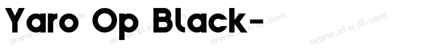 Yaro Op Black字体转换